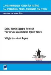 2. Uluslararası Suç ve Ceza Film Festivali : Kadına Yönelik Şiddet ve Ayrımcılık - 1