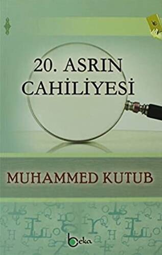 20. Asrın Cahiliyesi - 1