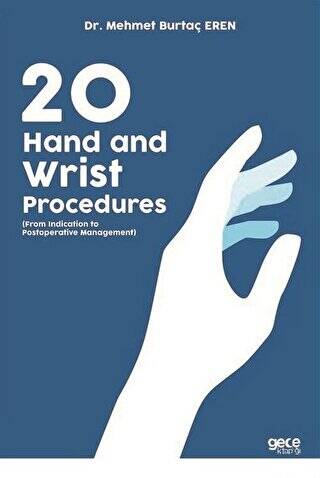 20 Hand And Wrist Procedures - 1