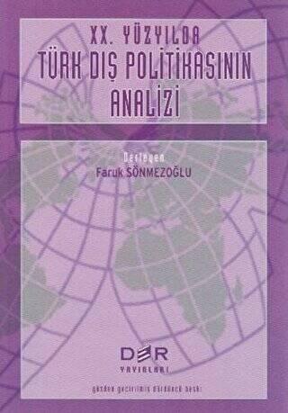 20. Yüzyılda Türk Dış Politikasının Analizi - 1