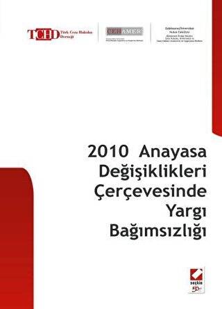 2010 Anayasa Değişiklikleri Çerçevesinde Yargı Bağımsızlığı - 1