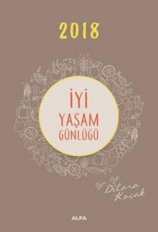 2018 İyi Yaşam Günlüğü - 1