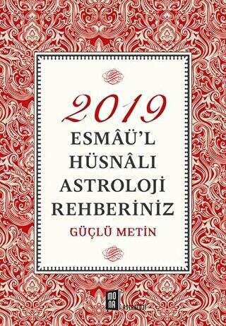 2019 Esmaü’l Hüsnalı Astroloji Rehberiniz - 1