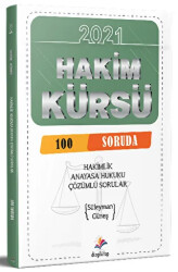 2021 Hakimlik HAKİM KÜRSÜ 100 Soruda Anayasa Hukuku Soru Bankası Çözümlü - 1