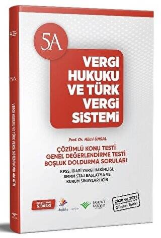 2021 KPSS Hakimlik SMMM Staja Başlama ve Kurum Sınavları Vergi Hukuku ve Türk Vergi Sistemi Soru Bankası - 1