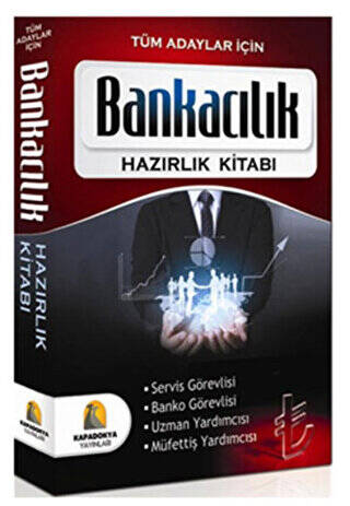 Tüm Adaylar İçin Bankacılık Hazırlık Kitabı - 1