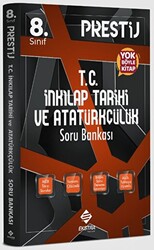 2022 8. Sınıf Prestij T.C. İnkılap Tarihi ve Atatürkçülük Soru Bankası - 1