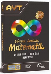 AYT Sıfırdan Sonsuza Matematik Konu Özetli Soru Bankası - 1