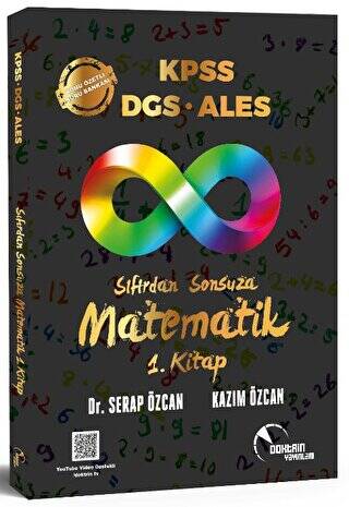 KPSS DGS ALES Sıfırdan Sonsuza Matematik 1. Kitap Konu Özetli Soru Bankası - 1