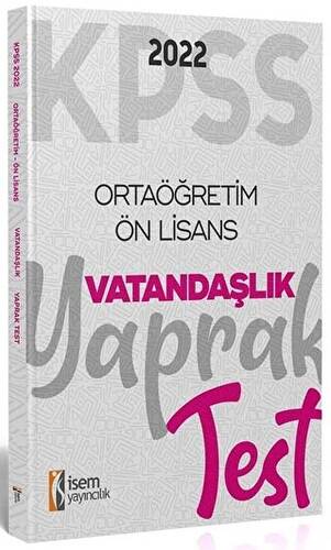 2022 KPSS Ortaöğretim Ön Lisans Vatandaşlık Yaprak Test - 1