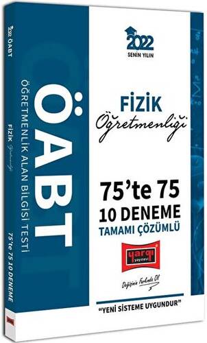 2022 ÖABT Fizik Öğretmenliği 75te 75 Tamamı Çözümlü 10 Deneme - 1