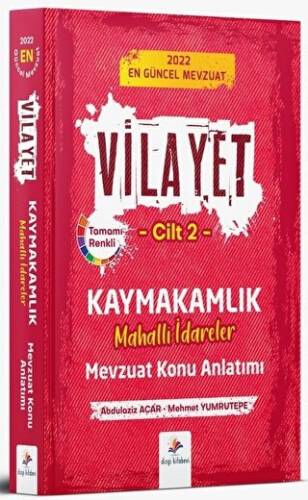 2022 Vilayet Kaymakamlık Mahalli İdareler Mevzuat Konu Anlatımı Cilt 2 - 1