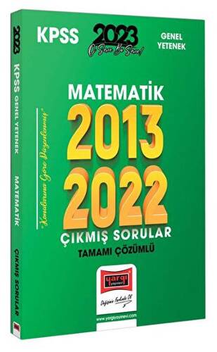 2023 KPSS Matematik 2013-2022 Tamamı Çözümlü Çıkmış Sorular Yargı Yayınları - 1