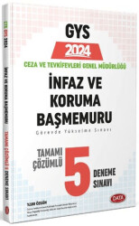 2024 Ceza ve Tevkifevleri İnfaz ve Koruma Başmemuru GYS Tamamı Çözümlü 5 Deneme Sınavı - 1