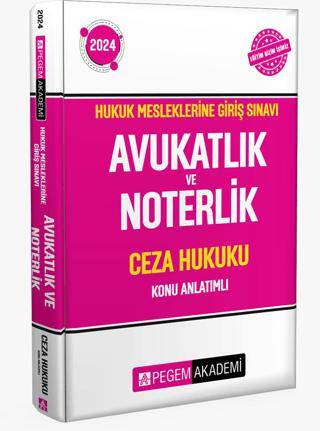 2024 Hukuk Mesleklerine Giriş Sınavı Avukatlık ve Noterlik Ceza Hukuku Konu Anlatımlı - 1