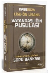 2024 KPSS Lise Ön Lisans Vatandaşlık Vatandaşlığın Pusulası Soru Bankası Çözümlü - 1