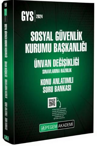 2024 Sosyal Güvenlik Kurumu Başkanlığı Ünvan Değişikliği Sınavlarına Hazırlık Konu Anlatımlı Soru Bankası - 1