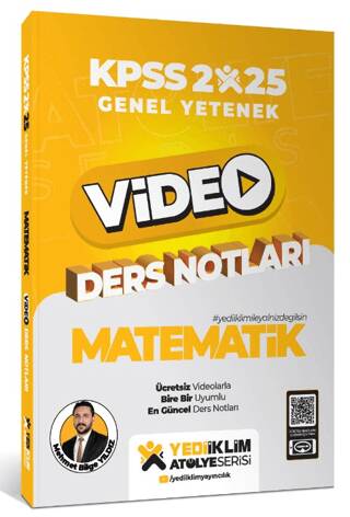 2025 Atölye Serisi Genel Yetenek Matematik Video Ders Notları - 1