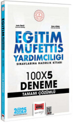 2025 Eğitim Müfettiş Yardımcılığı Sınavlarına Hazırlık Kitabı 100x5 Tamamı Çözümlü Deneme - 1