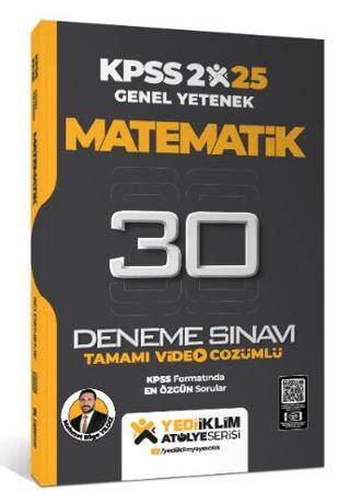 2025 KPSS Genel Yetenek Atölye Serisi Matematik Tamamı Video Çözümlü 30 Deneme Sınavı - 1