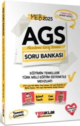 2025 MEB AGS Eğitimin Temelleri - Türk Milli Eğitimi Sistemi ile Mevzuatı Tamamı Çözümlü Soru Bankası - 1