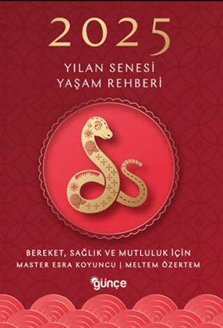 2025 Yılan Senesi Yaşam Rehberi - 1