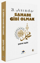 21. Asırda Sahabe Gibi Olmak - 1