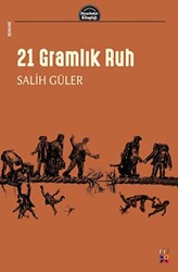 21 Gramlık Ruh - 1