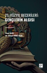 21. Yüzyıl Becerileri: Gençlerin Algısı - 1