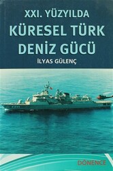 21. Yüzyılda Küresel Türk Deniz Gücü - 1