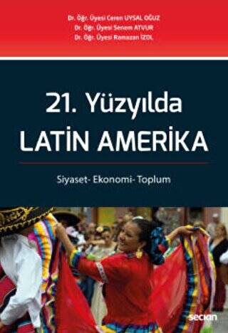 21. Yüzyılda Latin Amerika - 1