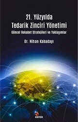 21. Yüzyılda Tedarik Zinciri Yönetimi - 1