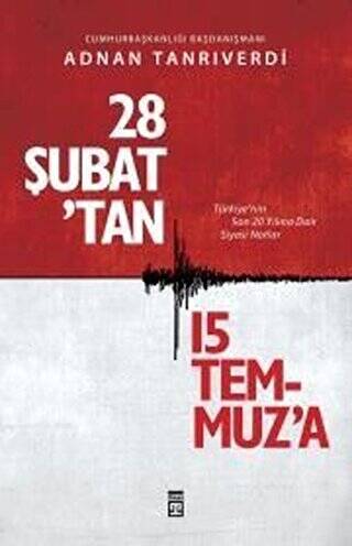 28 Şubat`tan 15 Temmuz`a - 1