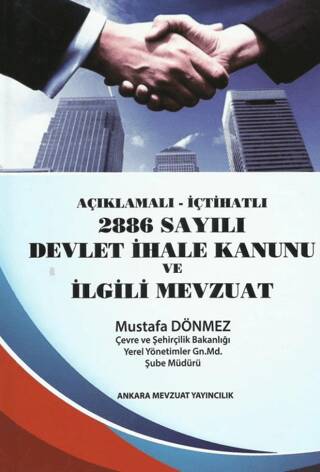 2886 Sayılı Devlet İhale Kanunu Ve ilgili Mevzuat - 1