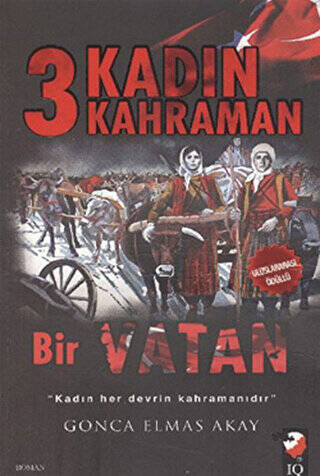 3 Kadın 3 Kahraman Bir Vatan - 1