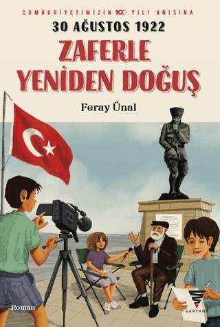 30 Ağustos 1922 Zaferle Yeniden Doğuş - 1