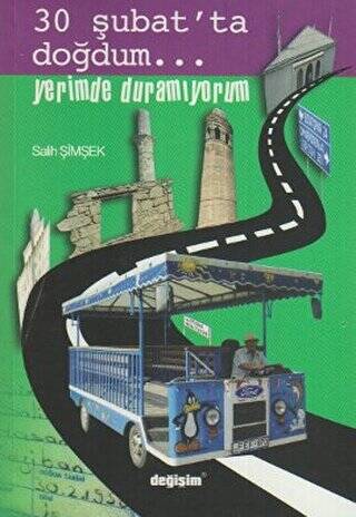 30 Şubat’ta Doğdum...Yerimde Duramıyorum - 1