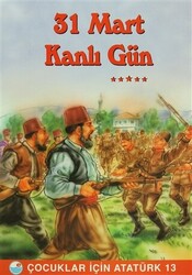 31 Mart Kanlı Gün - 1