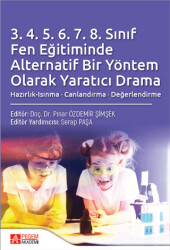 3.4.5.6.7.8 Sınıf Fen Eğitiminde Alternatif Bir Yöntem Olarak Yaratıcı Drama - 1