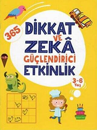 365 Dikkat ve Zeka Güçlendirici Etkinlik - Sarı Kitap - 1