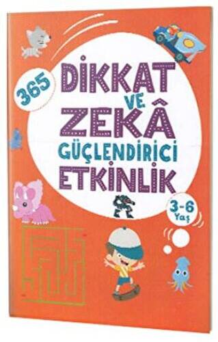 365 Dikkat ve Zeka Güçlendirici Etkinlik Turuncu Kitap - 1