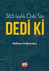 365 İzahlı Özlü Söz Dedi Ki - 1