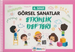 4. Sınıf Görsel Sanatlar Etkinlik Defteri - 1