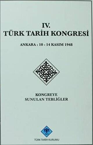 4. Türk Tarih Kongresi - 1