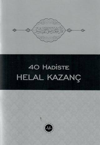 40 Hadiste Helal Kazanç - 1