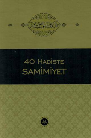 40 Hadiste Samimiyet - 1