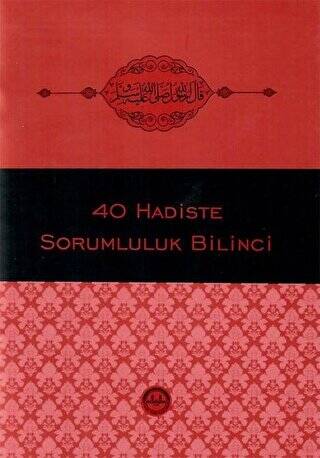 40 Hadiste Sorumluluk Bilinci - 1