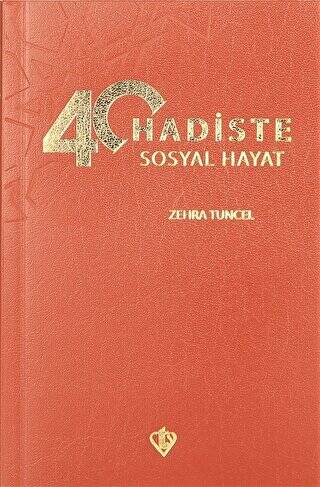 40 Hadiste Sosyal Hayat - 1