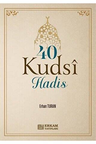 40 Kudsi Hadis - 1