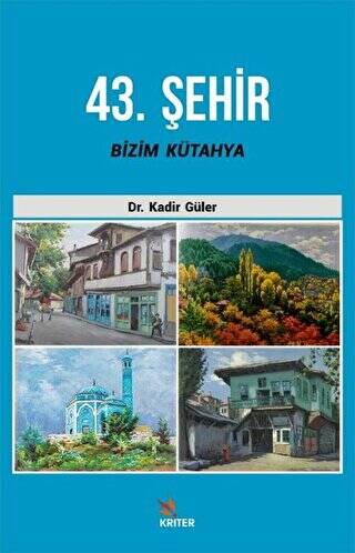 43. Şehir Bizim Kütahya - 1